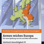 Titel Jahrbuch Gerechtigkeit IV: Armes reiches Europa
