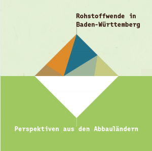 Neue Studie veröffentlicht: Rohstoffwende in Baden-Württemberg