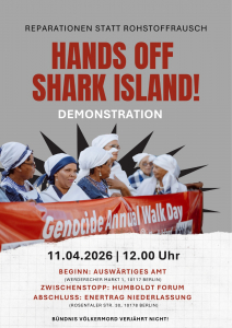 Demo-Aufruf: Hände weg von Shark Island – Reparationen statt Rohstoff-Rausch