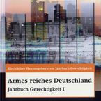 Titel Jahrbuch Gerechtigkeit I: Armes reiches Deutschland