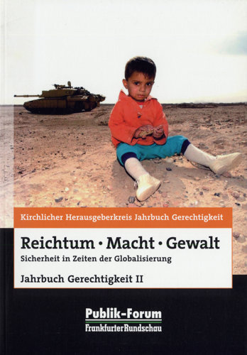 Titel Jahrbuch Gerechtigkeit II: Reichtum. Macht. Gewalt